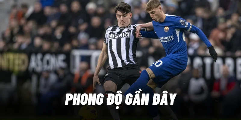 phong-do-gan-day-chelsea-vs-newcastle